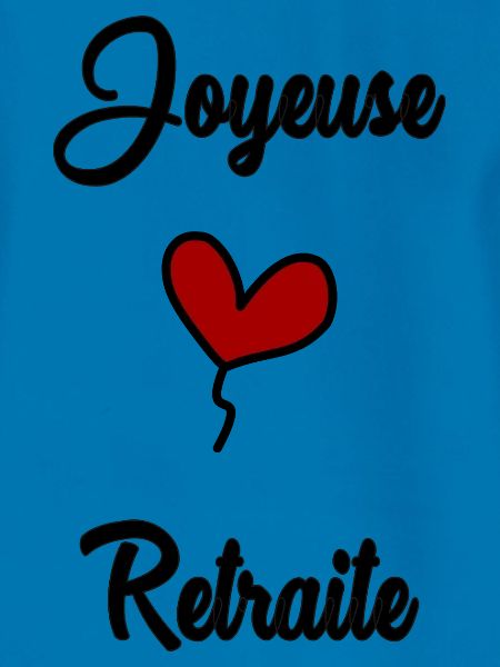 JOYEUSE RETRAITE