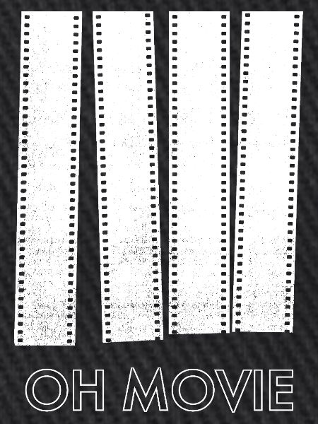 OH FILM!