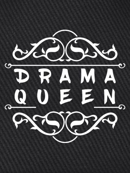 Drama Queen
