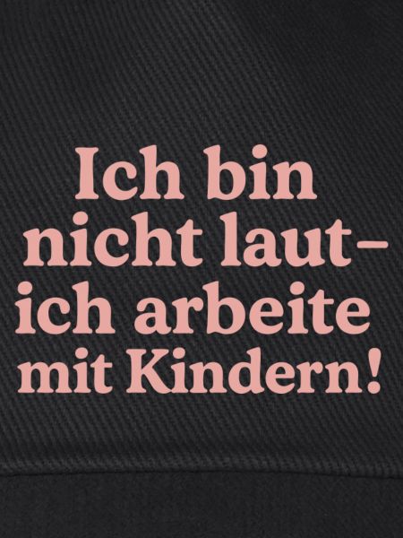 Ich bin nicht laut (zimtrosa)