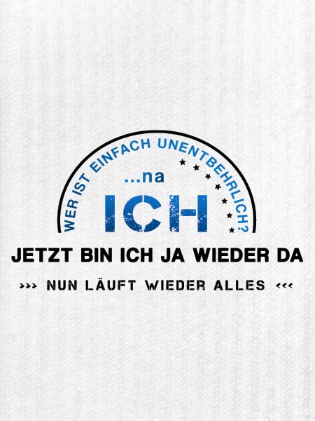 unentbehrlich Chef ich