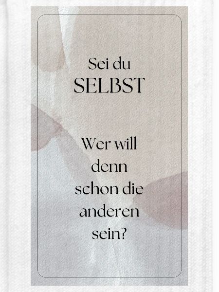 Sei du selbst