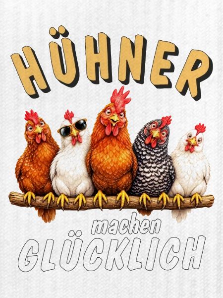 HÜHNER machen GLÜCKLICH