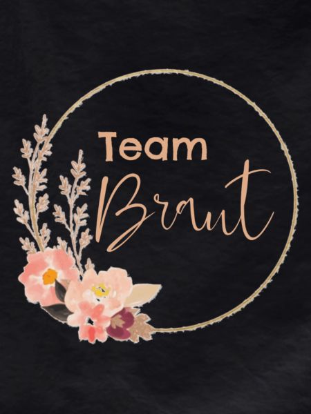 Team Braut - rosa Blumen