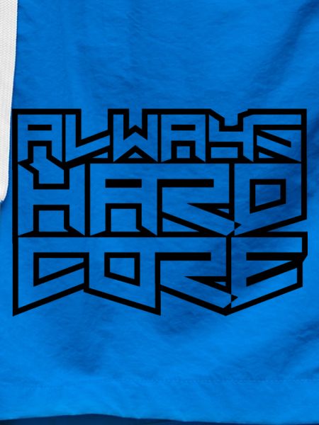 Always Hardcore