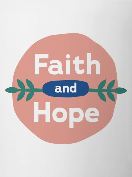 Faith & Hope