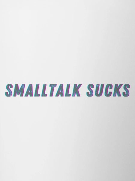 SMALLTALK SUCKS - Spread it!