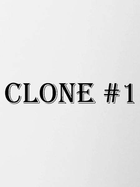 Clone #1