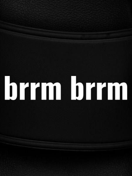 brrm brrm
