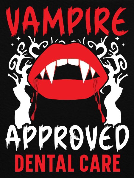 Vampir-geeignete Zahnpflege.