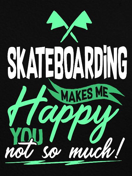Skateboarding Sprüche