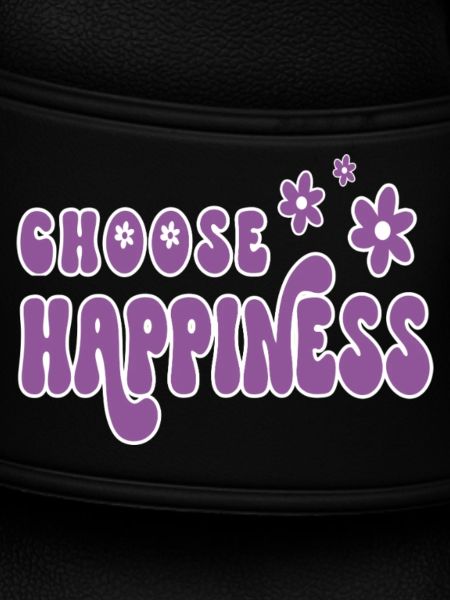 Choose Happiness