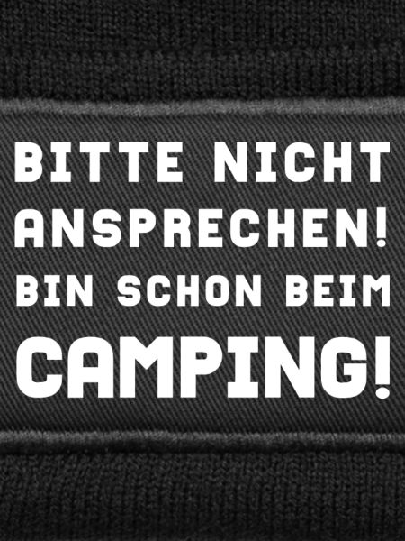 bitte nicht ansprechen camping
