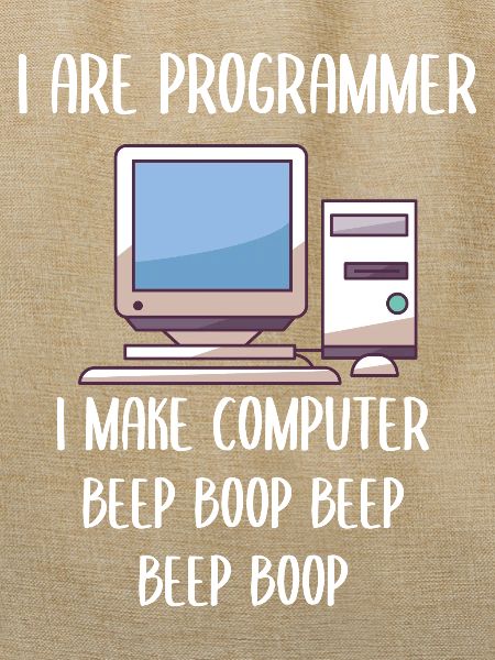 I Are Programmer Programming