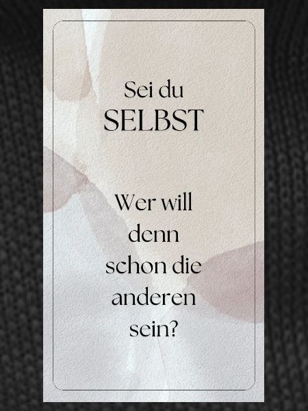 Sei du selbst