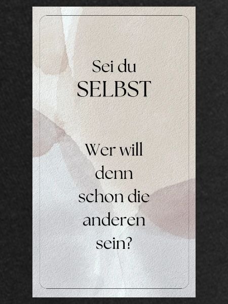 Sei du selbst