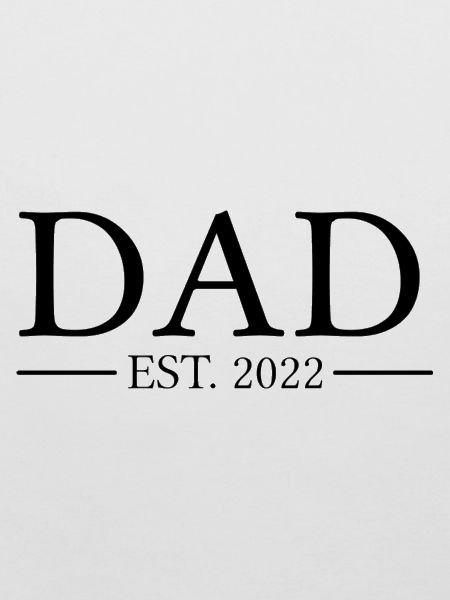 Dad EST 2022