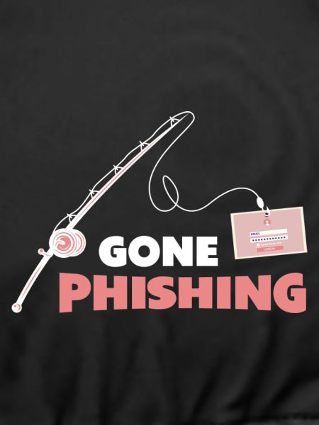 Gone Phishing
