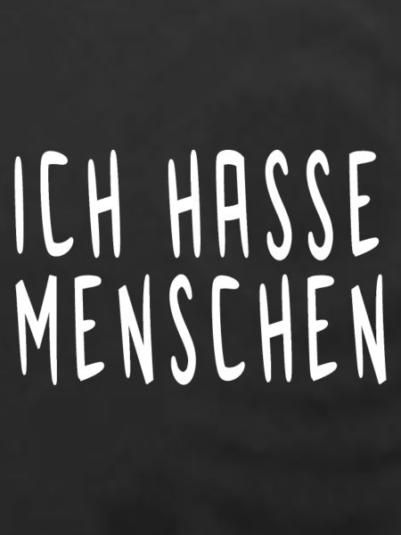 Ich hasse Menschen