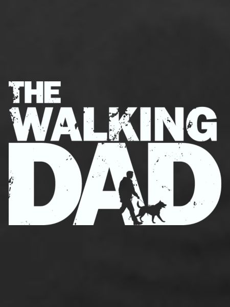 The walking dad
