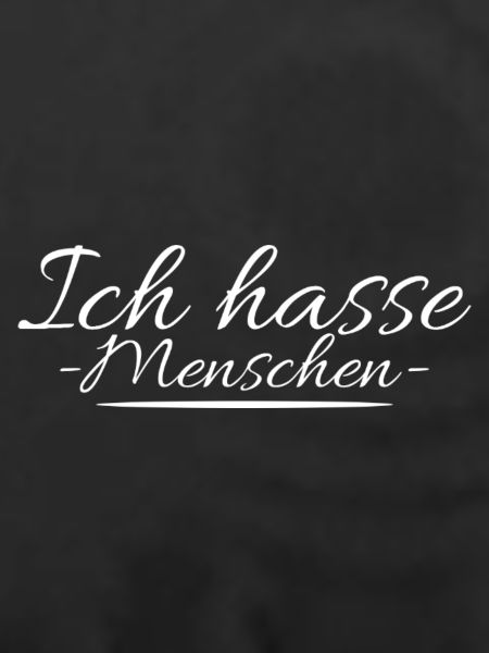 Ich hasse Menschen