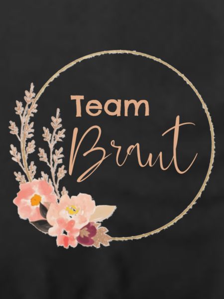 Team Braut - rosa Blumen