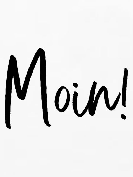 Moin Hamburg Plattdeutsch