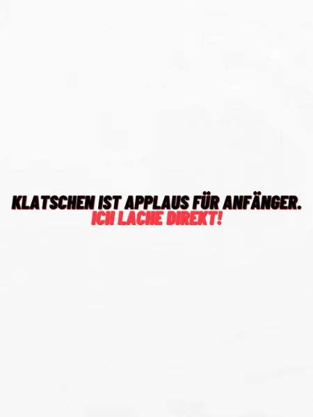 Lachen statt Applaus