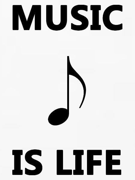 Music is life