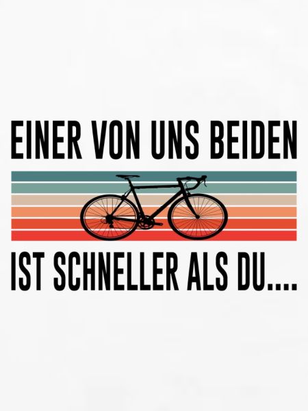 Fahrrad cooler Spruch