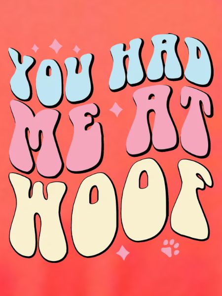 Du hattest mich bei Woof