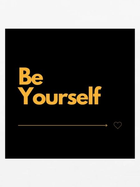 BE YOURSELF Selbstliebe