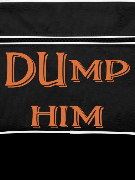 Dump Him