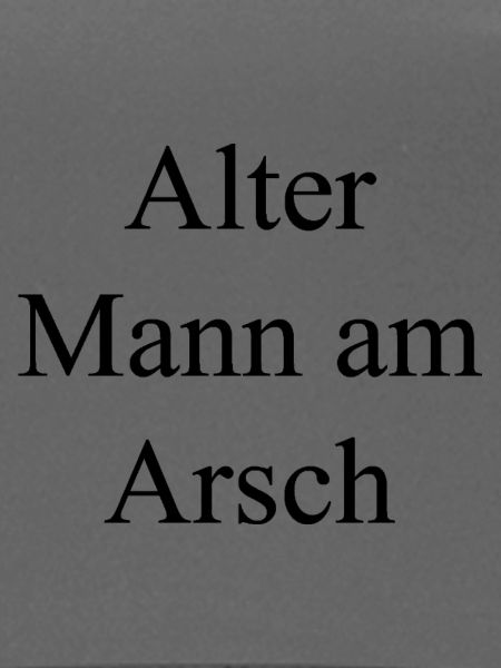 Alter Mann am Arsch