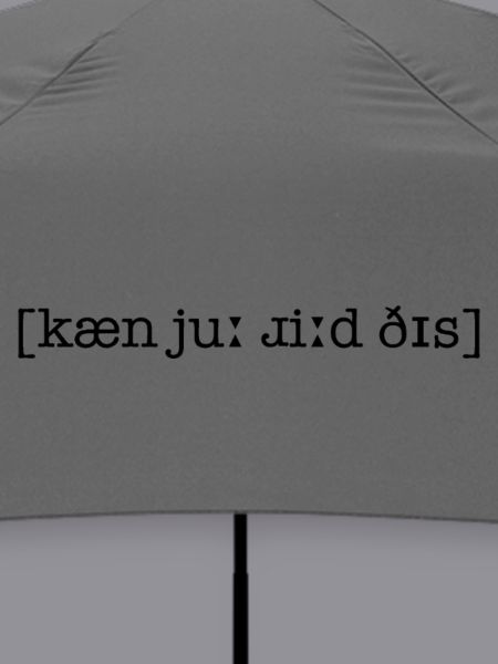 IPA - kæn jʊ͡ɹ ɹiːd ðɪs