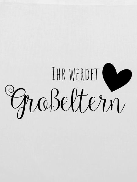 Ihr werdet Großeltern