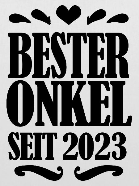 Bester Onkel seit 2023