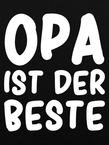 Opa ist der Beste