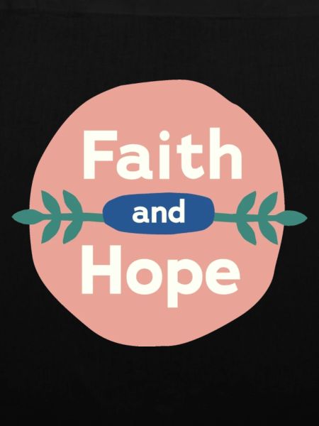 Faith & Hope