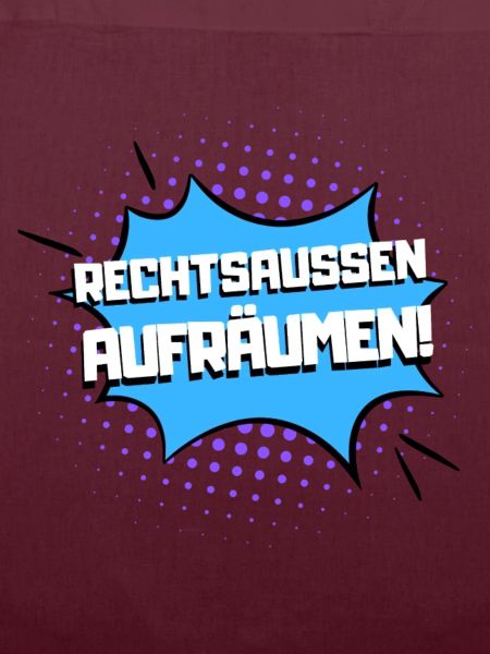 Rechtsaußen aufräumen!