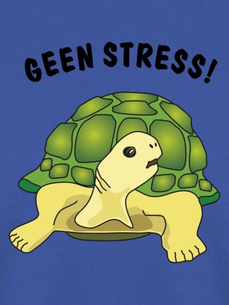 geen stress