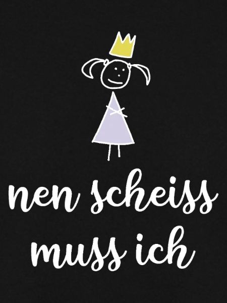 Nen Scheiss muss ich