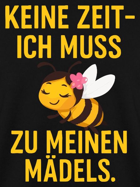 Bienenmädels Keine Zeit