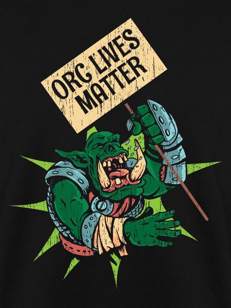 Orc Lives Matter