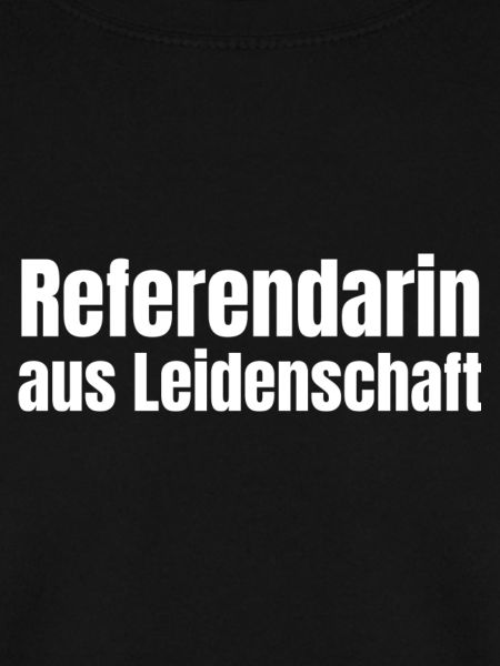 Referendarin aus Leidenschaft Lehramt Geschenk