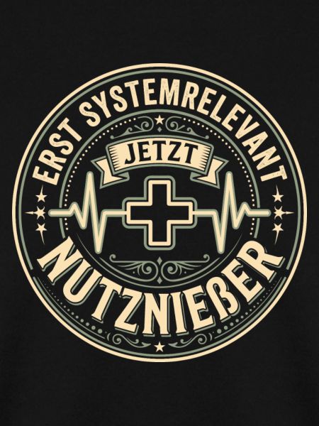 Systemrelevant Nutznießer Krankenschwester Spruch