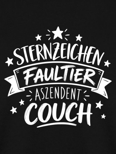 Sternzeichen Faultier - Aszendent Couch - Spruch
