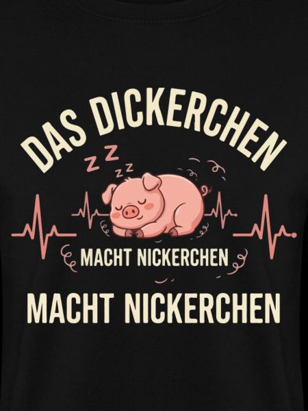 DAS DICKERCHEN MACHT NICKERCHEN