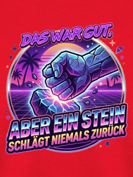 Das_war_gut-_aber_ein_Stein_schlaegt_niemals_zu
