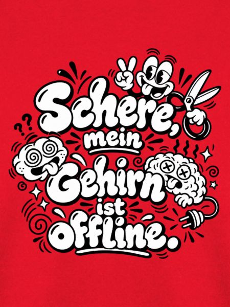 Schere, mein Gehirn ist offline